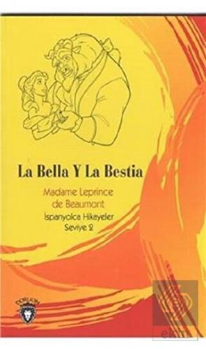 La Bella Y La Bestia İspanyolca Hikayeler Seviye 2