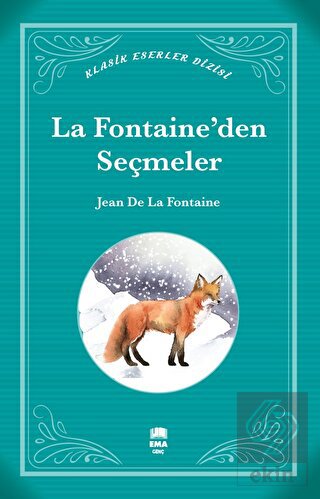 La Fontaine' den Seçmeler - Klasik Eserler Dizisi