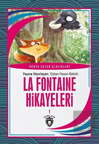 La Fontaine Hikayeleri 1 Dünya Çocuk Klasikleri (7