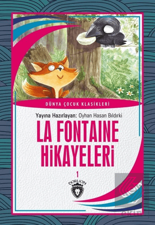 La Fontaine Hikayeleri 1 Dünya Çocuk Klasikleri (7