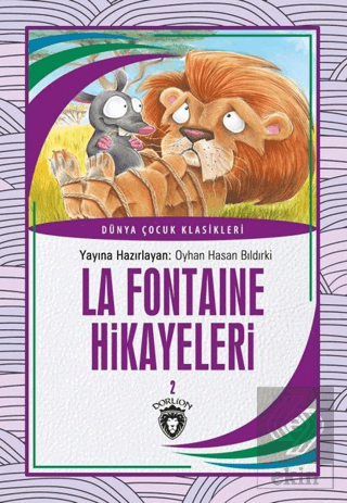 La Fontaine Hikayeleri 2 Dünya Çocuk Klasikleri (7