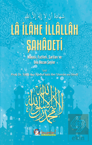 La İlahe İllallah Şahadeti