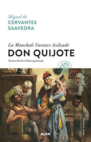 La Manchalı Yaratıcı Asilzade - Don Quijote (Ciltl
