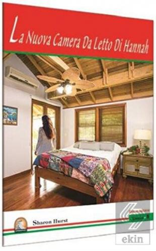 La Nuova Camera Da Letto Di Hannah