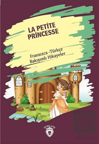 La Petite Princesse (Küçük Prenses) Fransızca Türk