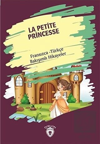 La Petite Princesse (Küçük Prenses) Fransızca Türk