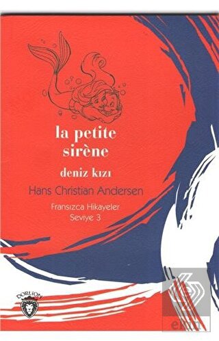 La Petite Sirene Deniz Kızı Fransızca Hikayeler Se