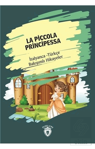 La Piccola Principessa (Küçük Prenses) İtalyanca T