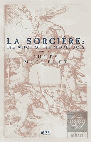 La Sorciere: The Witch of the Middle Ages