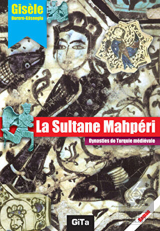 La Sultane Mahperi