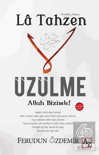 La Tahzen Üzülme Allah Bizimle!