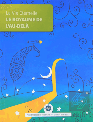 La Vie Eternelle Le Royaume de Lau Dela (Sonsuz Ha