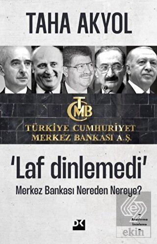 Laf Dinlemedi - Merkez Bankası Nereden Nereye?
