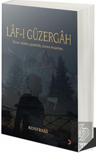 Lâf-ı Güzergâh