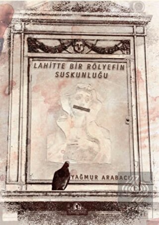 Lahitte Bir Rölyefin Suskunluğu