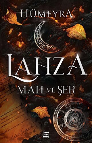 Lahza 1 – Mah Ve Şer
