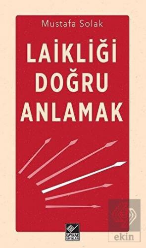Laikliği Doğru Anlamak