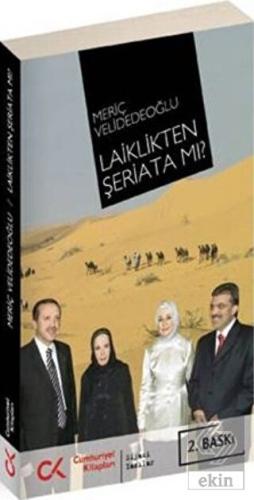 Laiklikten Şeriata mı?