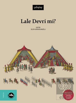 Lale Devri mi?