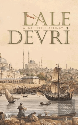Lale Devri (Sadeleştirilmiş Metin)