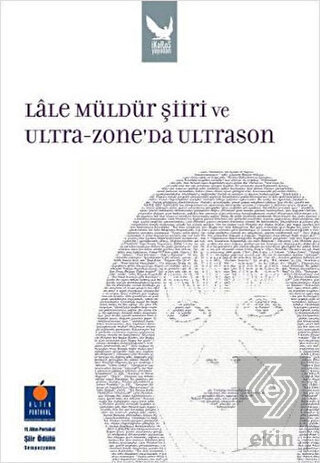 Lale Müldür Şiiri ve Ultra-Zone\'da Ultrason