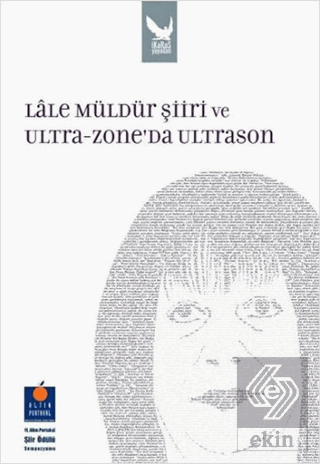 Lale Müldür Şiiri ve Ultra-Zone\'da Ultrason