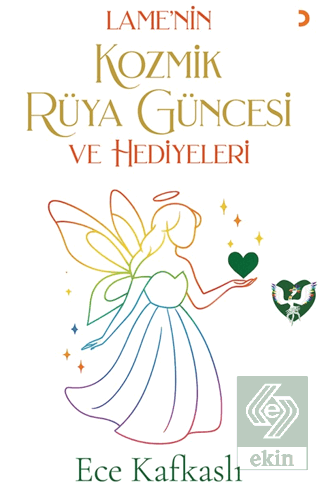 Lame'nin Kozmik Rüya Güncesi ve Hediyeleri