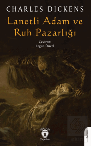 Lanetli Adam ve Ruh Pazarlığı