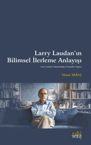 Larry Laudan'ın Bilimsel İlerleme Anlayışı
