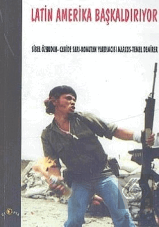 Latin Amerika Başkaldırıyor