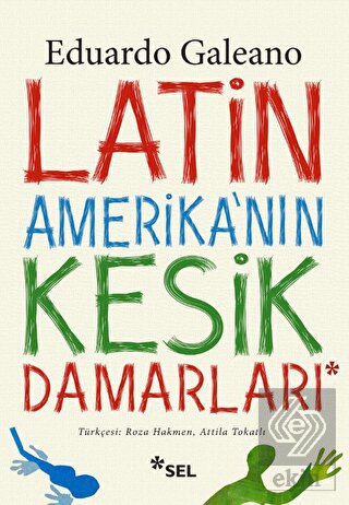Latin Amerika'nın Kesik Damarları