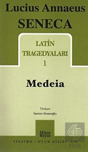 Latin Tragedyaları 1 - Medeia