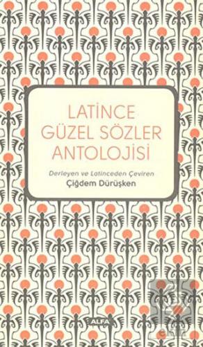 Latince Güzel Sözler Antolojisi