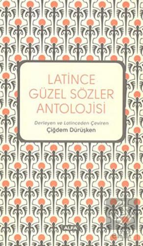 Latince Güzel Sözler Antolojisi