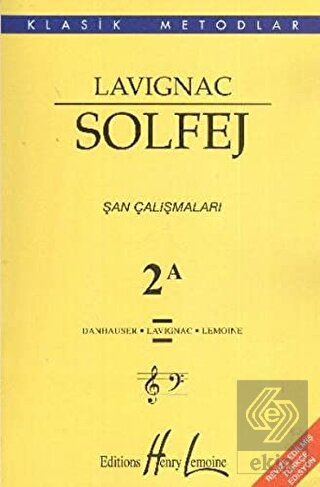 Lavignac Solfej 2A - Şan Çalışmaları