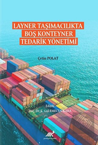Layner Taşımacılıkta Boş Konteyner Tedarik Yönetim