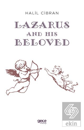Lazarus And His Beloved