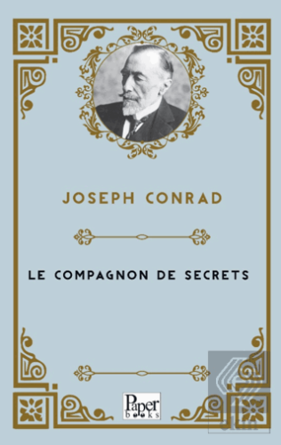 Le Compagnon De Secrets Joseph Conrad Paper Books Satın Al - ekinkitap