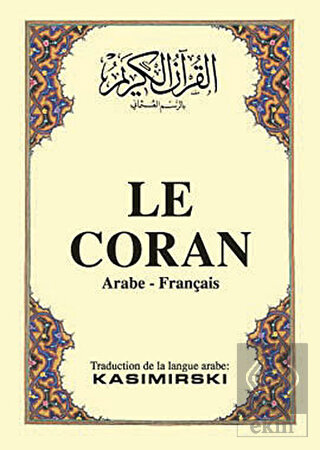 Le Coran (Fransızca Kuran-ı Kerim ve Tercümesi, Ka