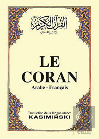 Le Coran (Fransızca Kuran-ı Kerim ve Tercümesi, Ka