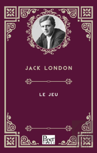 Le Jeu Jack London Paper Books Satın Al - ekinkitap.com