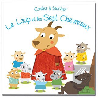 Le Loup Et Les 7 Chevreaux