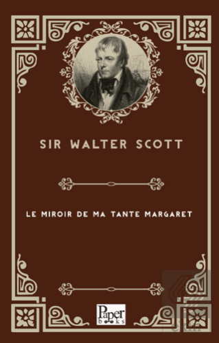 Le Miroir De Ma Tante Margaret Walter Scott Paper Books Satın Al - eki