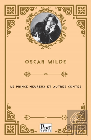 Le Prince Heureux Et Autres Contes Oscar Wilde Paper Books Satın Al - 