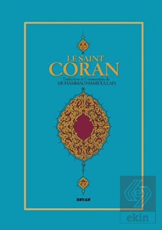 Le Saint Coran (Fransızca Kur'an-ı Kerim Meali)