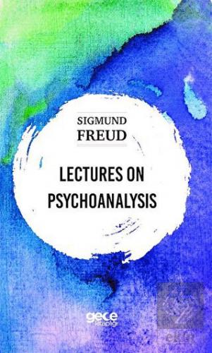 Lectures On Psychoanalysis