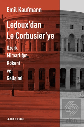 Ledoux'dan Le Corbusier'ye