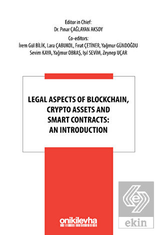 Legal Aspects of Blockchain, Crypto Assets and Sma