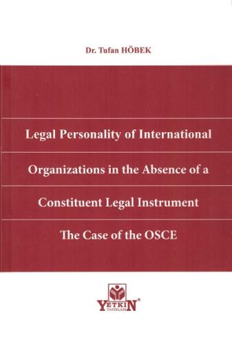 Legal Personality of International Organizations in the Absence of a C