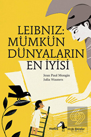 Leibniz: Mümkün Dünyaların En İyisi